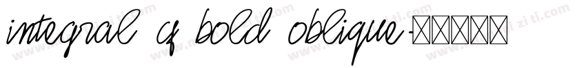 Integral CF Bold Oblique字体转换